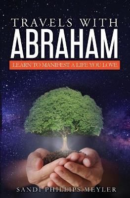 Travels With Abraham By Sandra Phillips Meyler 9780578638799