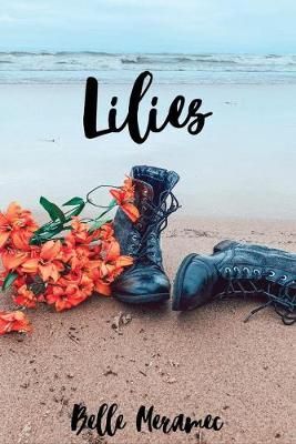 Lilies By Meramec 9780578663074 (Paperback)