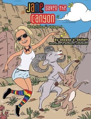 Jane Saves the Canyon By Shiflett 9780578665634 (Hardback)
