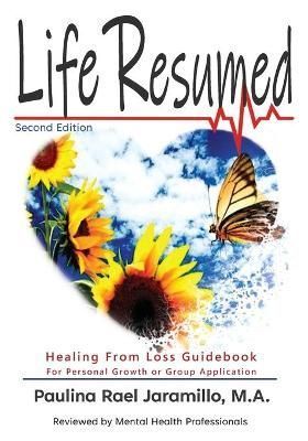 Life Resumed By Paulina Rael Jaramillo 9780578678740 (Paperback)