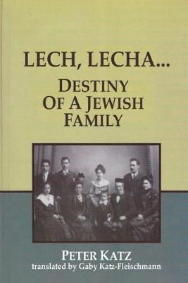 Lech, Lecha By Peter Katz 9780578683584 (Paperback)