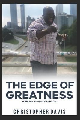 The Edge of Greatness By Chris Davis 9780578700755 (Paperback)