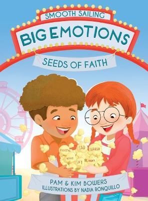 Big Emotions, Seeds of Faith By Bowers 9780578713397 (Hardback)