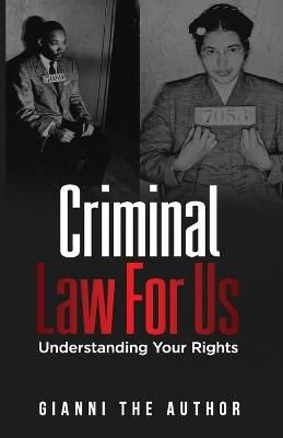 Criminal Law For Us By Gianni The Author 9780578714134 (Paperback)