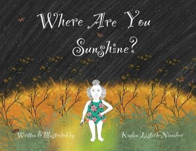 Where Are You Sunshine? By Listach-Nienaber 9780578720487 (Paperback)
