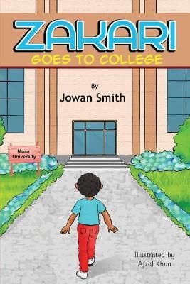 Zakari Goes to College 9780578721217 (Paperback)