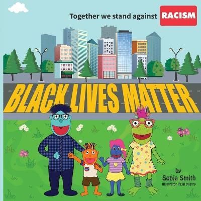 Together We Stand Against Racism By Sonja Smith 9780578723358