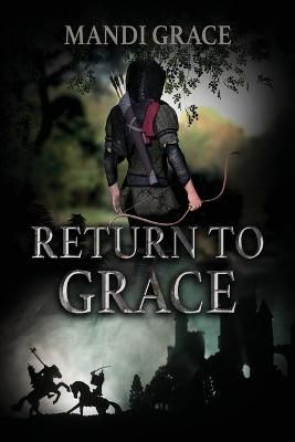 Return to Grace By Grace, Mandi 9780578738420 (Paperback)