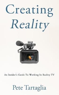 Creating Reality By Pete Tartaglia 9780578759005 (Paperback)