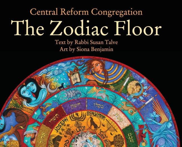 The Zodiac Floor: at Central Reform Congregation By Talve, Rabbi Susan