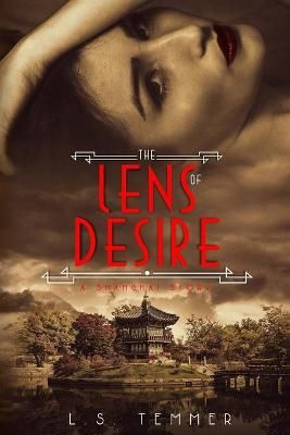 The Lens of Desire By L S Temmer 9780578768625 (Paperback)