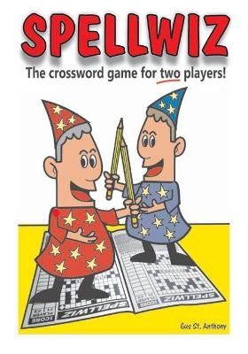 Spellwiz By St. Anthony, Gus 9780578781167 (Paperback)