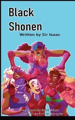 Black Shonen By Isaac 9780578784359 (Paperback)