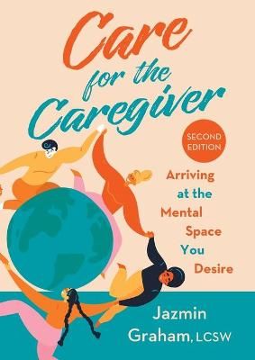 Care for the Caregiver By Graham 9780578816098 (Paperback)