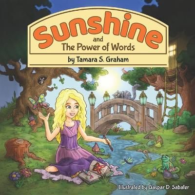 Sunshine and The Power of Words By Gaspar Sabater 9780578816180