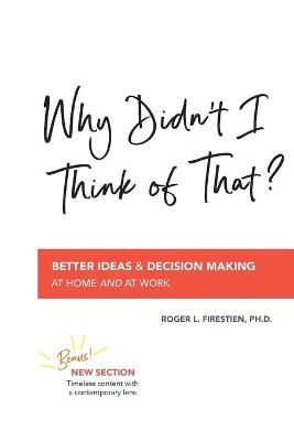 Why Didn't I Think of That? By Firestien 9780578821887 (Paperback)