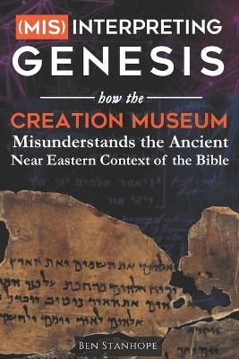 (Mis)interpreting Genesis By Ben Stanhope 9780578823690 (Paperback)