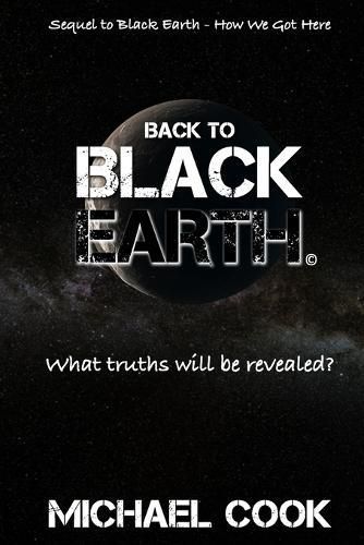 Back to Black Earth By Michael Cook 9780578830001 (Paperback)