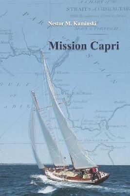 Mission Capri By Nestor M Kaminski 9780578830476 (Paperback)