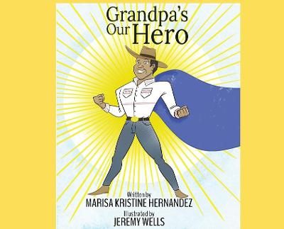 Grandpa's Our Hero By Hernandez 9780578837741 (Hardback)
