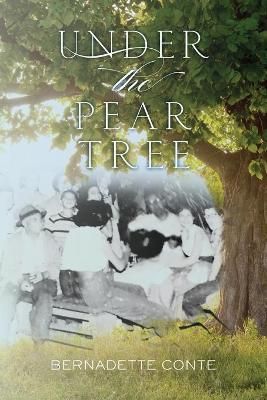 Under the Pear Tree By Conte 9780578854212 (Paperback)