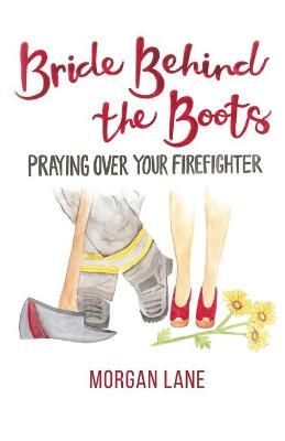 Bride Behind the Boots By Lane 9780578864778 (Paperback)