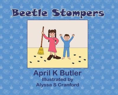 Beetle Stompers 9780578869872 (Hardback)