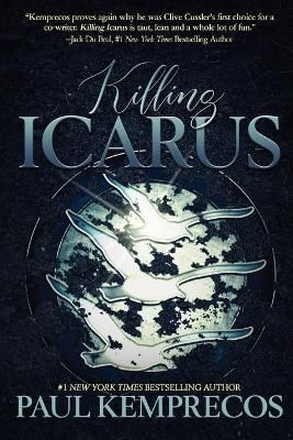 Killing Icarus By Paul Kemprecos 9780578876818 (Paperback)