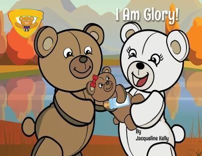 I am Glory! By Kelly 9780578895338 (Paperback)