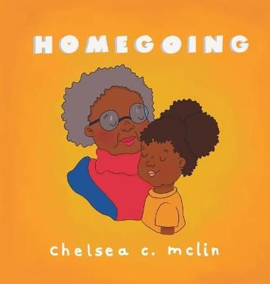 Homegoing By McLin 9780578910031 (Hardback)