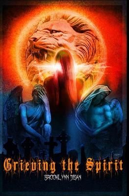 Grieving the Spirit By Dean 9780578939452 (Paperback)