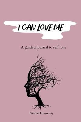I Can Love Me By Hennessy 9780578943961 (Paperback)