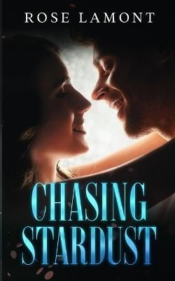 Chasing Stardust By Lamont 9780578946054 (Paperback)