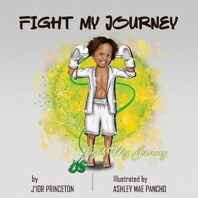 Fight My Journey By Princeton 9780578973098 (Paperback)