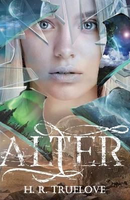 Alter By Truelove, H. R. 9780578995564 (Paperback)