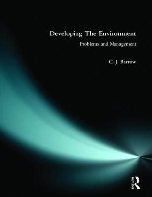 Developing the Environment By Christopher J. Barrow 9780582087002