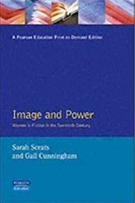 Image and Power By Sarah Sceats, Gail Cunningham 9780582255364