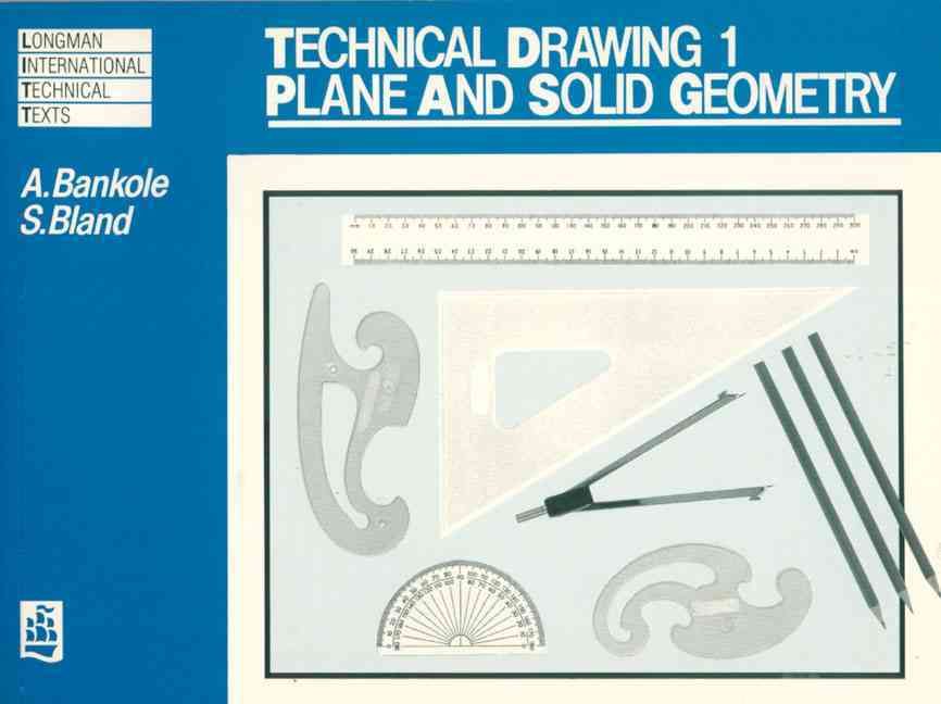 Technical Drawing 1. 1 Plane and Solid Geometry 9780582651395