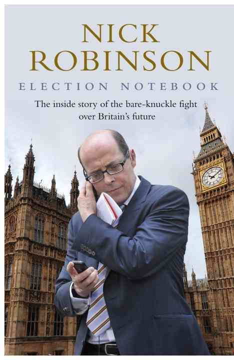 Election Notebook By Nick Robinson 9780593075180 (Hardback)