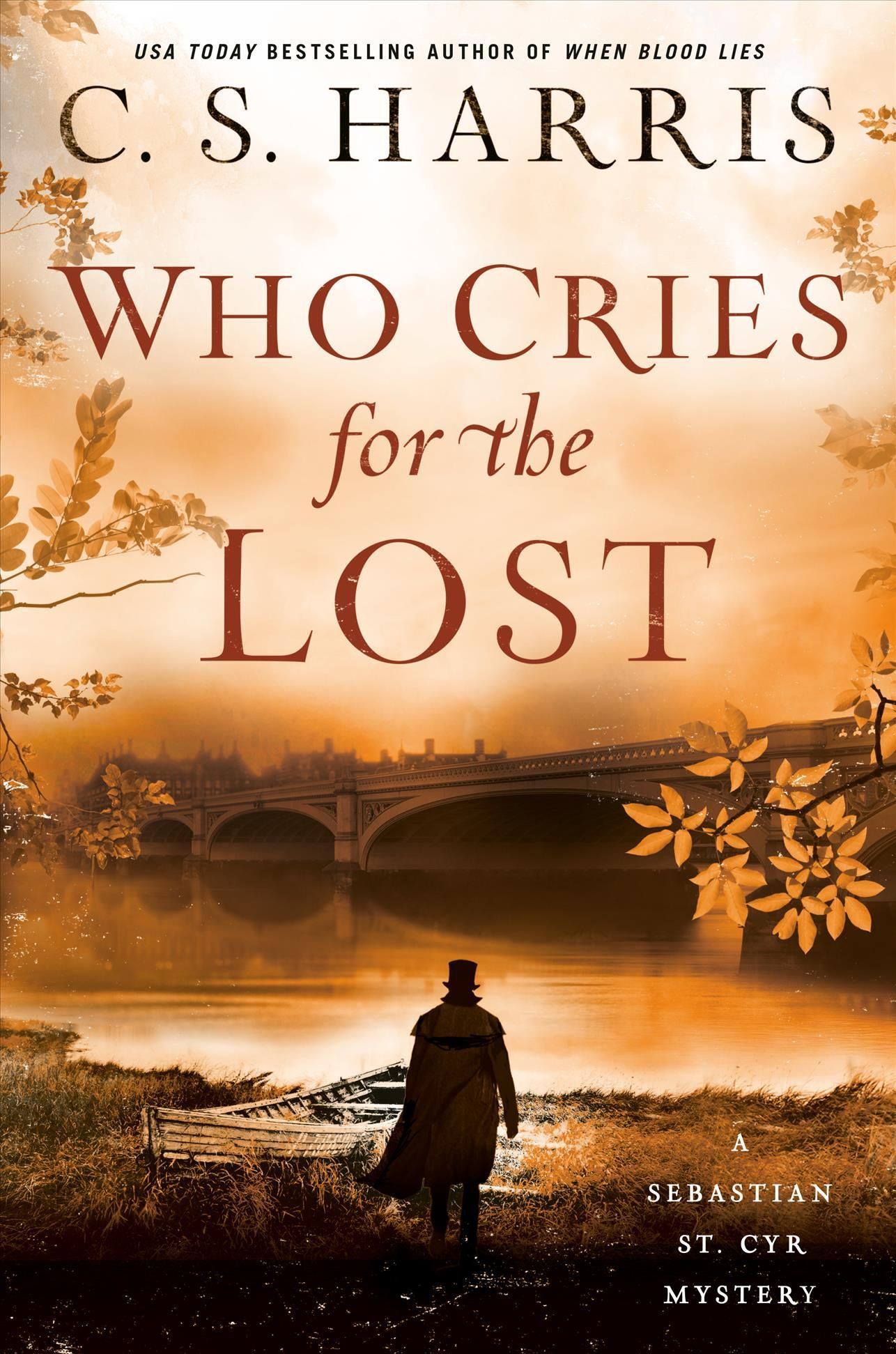 Who Cries for the Lost By C.S. Harris 9780593102725 (Hardback)