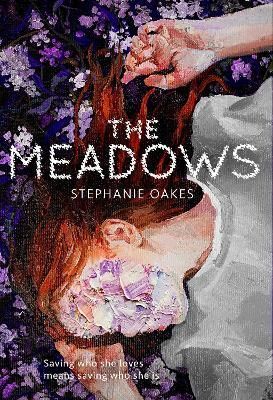 The Meadows By Stephanie Oakes 9780593111482 (Hardback)