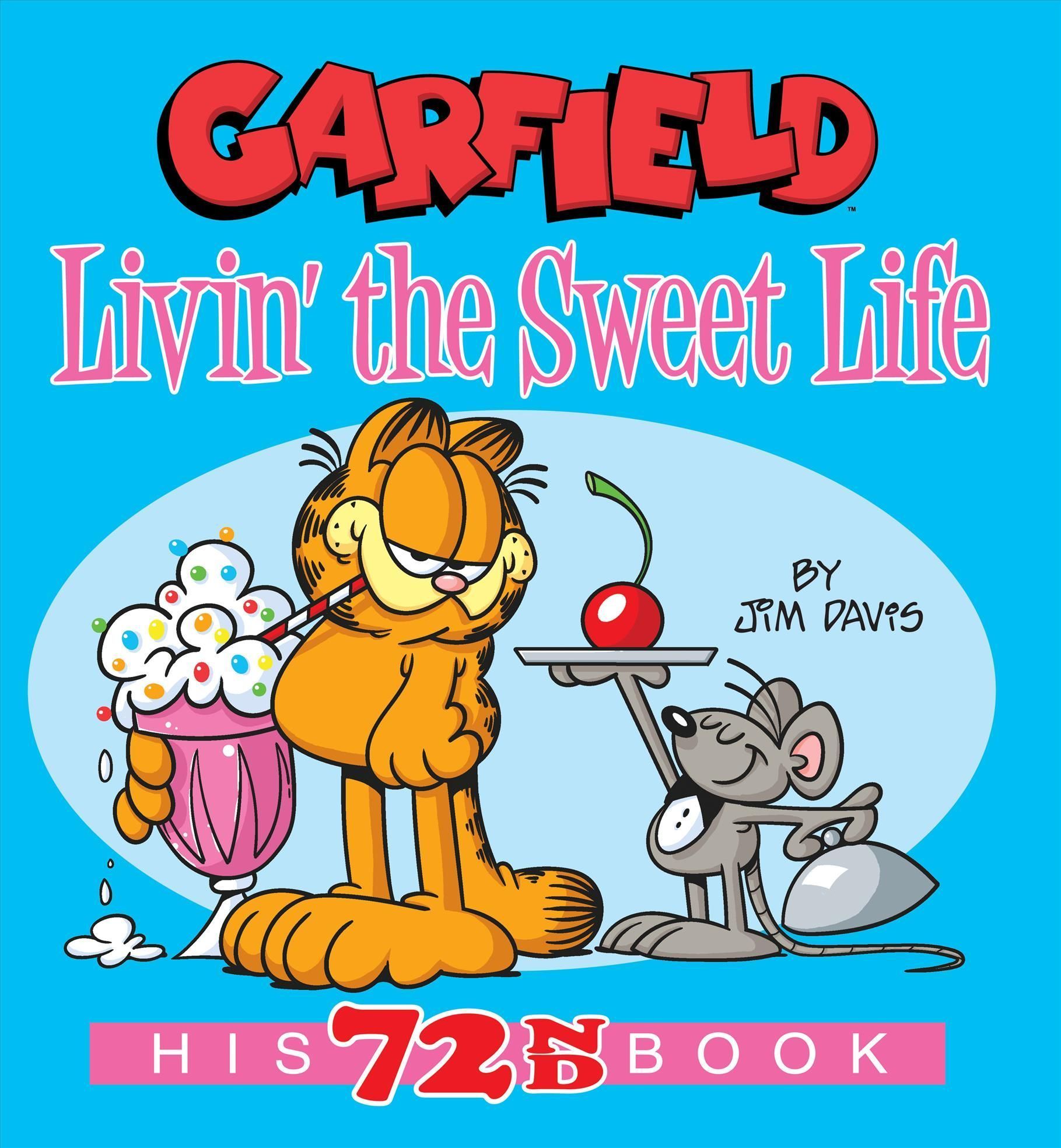 Garfield Livin' the Sweet Life By Jim Davis 9780593156469 (Paperback)