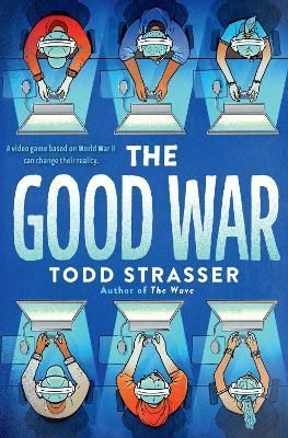 The Good War By Todd Strasser 9780593173671 (Paperback)