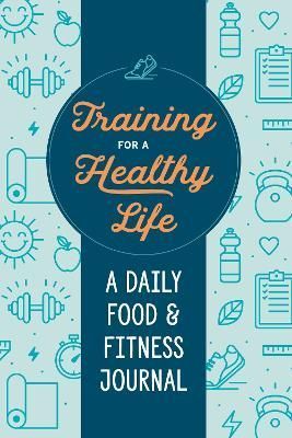 Training for a Healthy Life By Zeitgeist Wellness 9780593196595