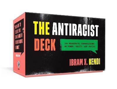 The Antiracist Deck By Ibram X. Kendi 9780593234846 (Cards)