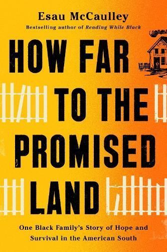How Far to the Promised Land By Esau McCaulley 9780593241080