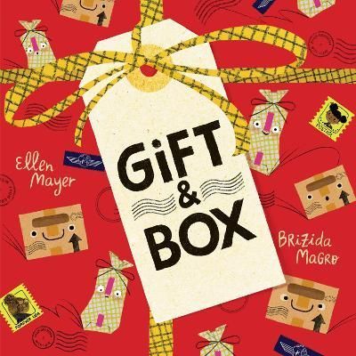 Gift & Box By Ellen Mayer (author), Brizida Magro (illustrator)