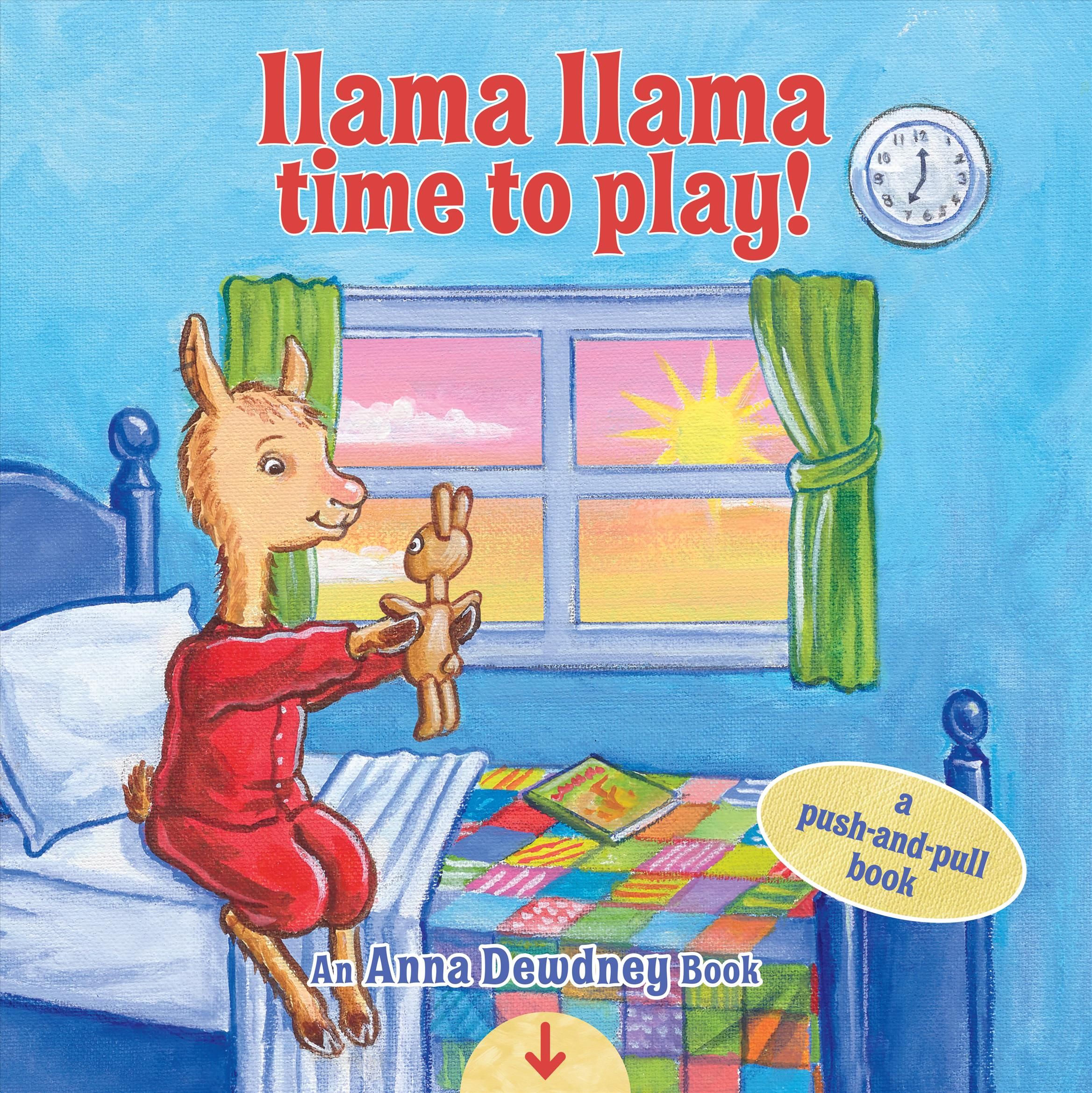 Llama Llama Time to Play By Anna Dewdney 9780593383629 (Board book)