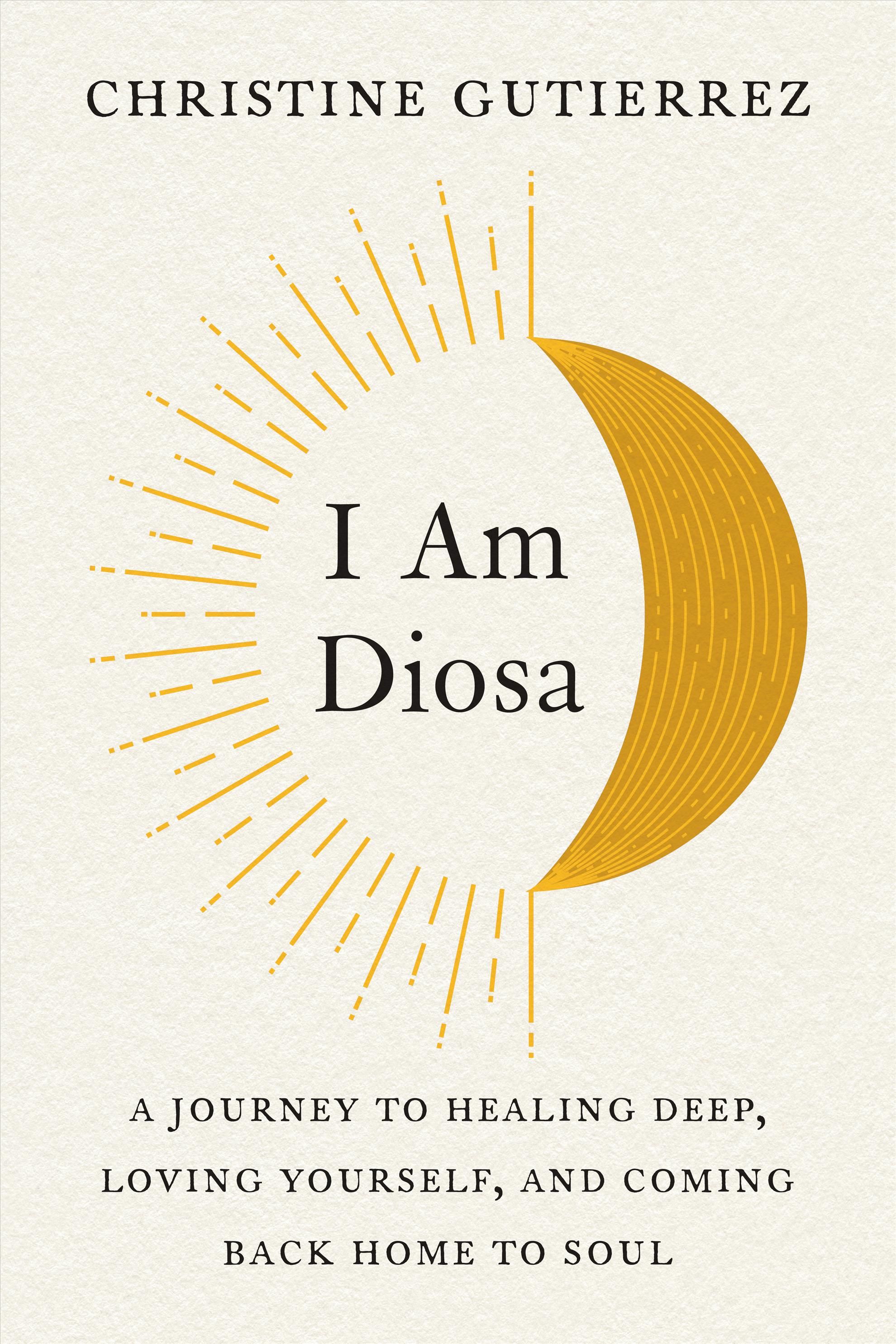 I Am Diosa By Christine Gutierrez 9780593421437 (Paperback)
