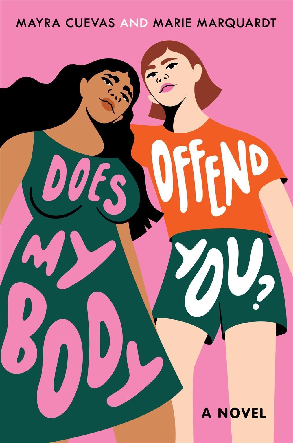 Does My Body Offend You? By Mayra Cuevas, Marie F. Marquardt